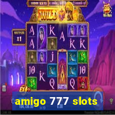 amigo 777 slots