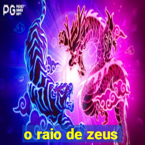 o raio de zeus