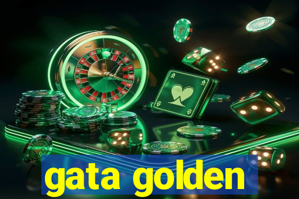 gata golden