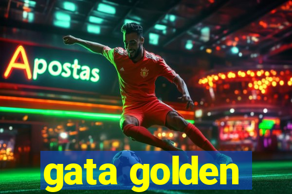 gata golden