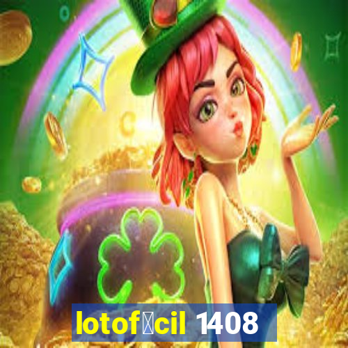 lotof谩cil 1408