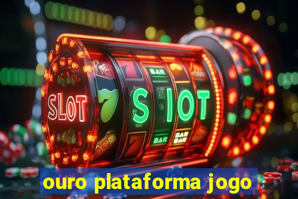 ouro plataforma jogo