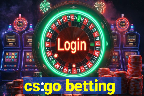 cs:go betting