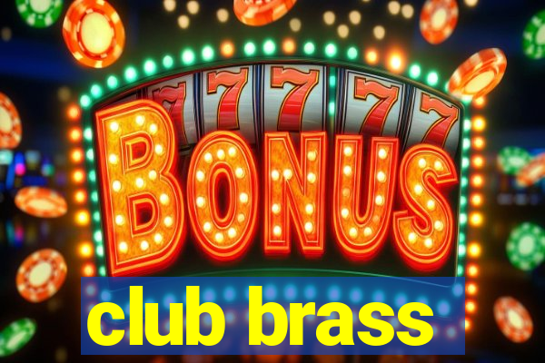 club brass