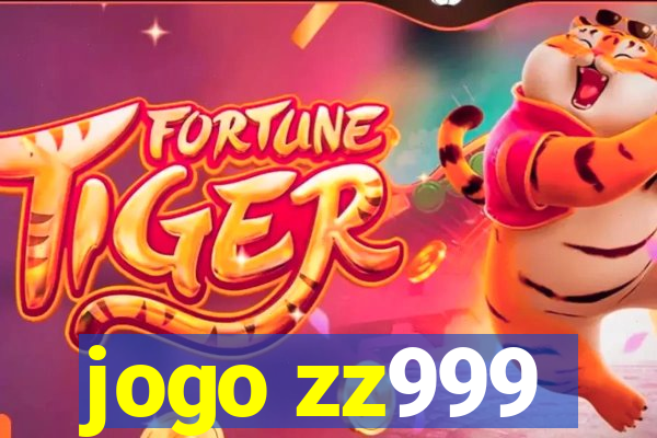 jogo zz999