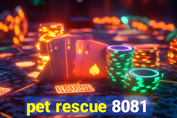 pet rescue 8081