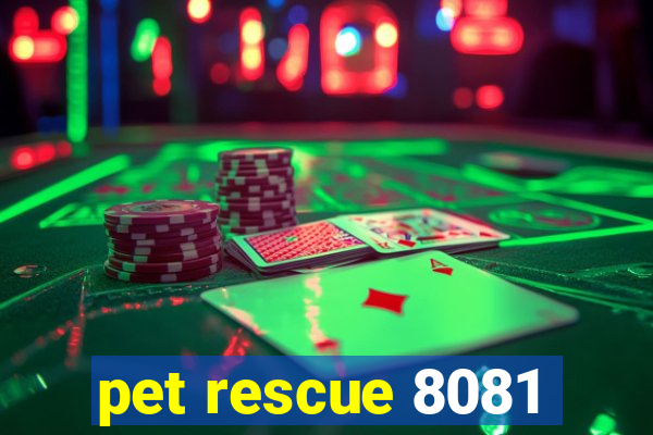 pet rescue 8081