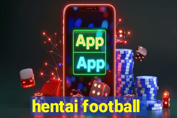 hentai football