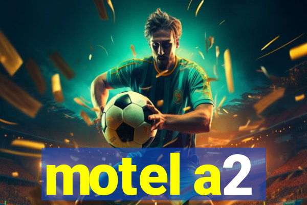 motel a2