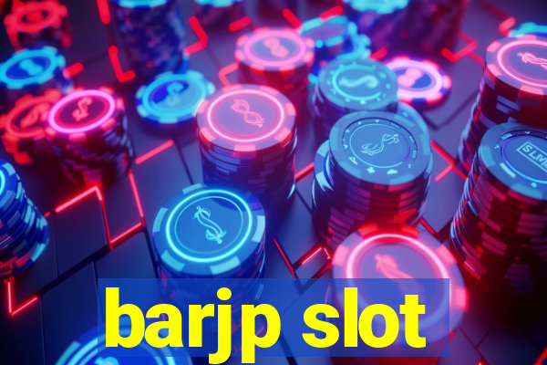 barjp slot