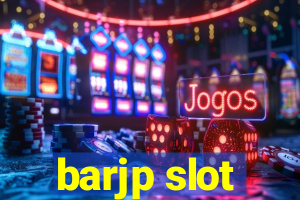 barjp slot