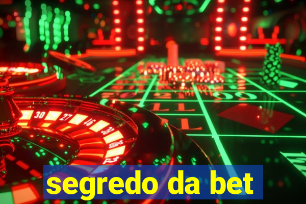 segredo da bet