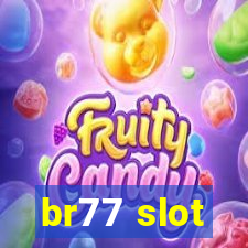 br77 slot