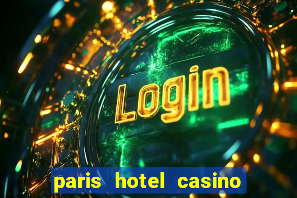 paris hotel casino las vegas nv