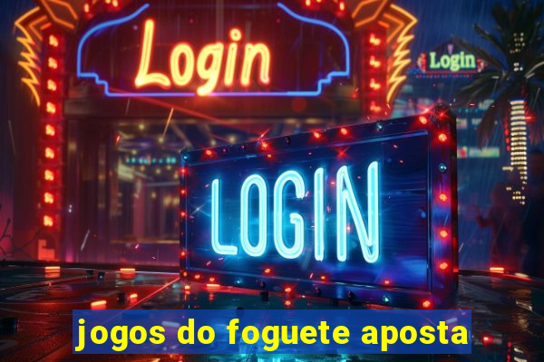 jogos do foguete aposta