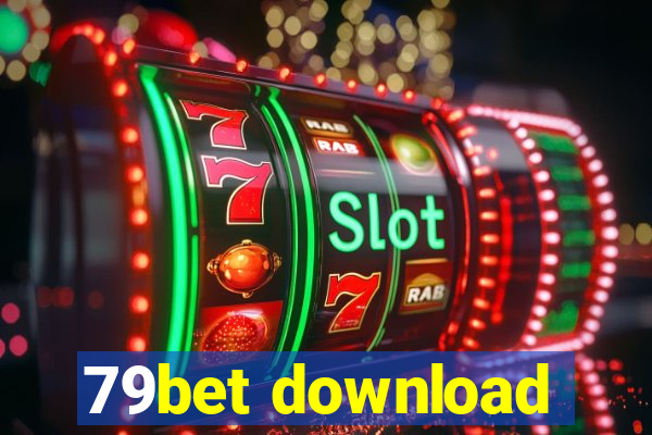 79bet download