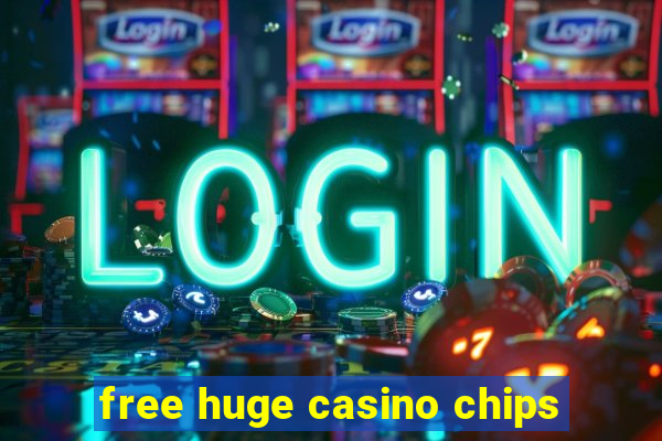 free huge casino chips