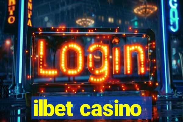 ilbet casino