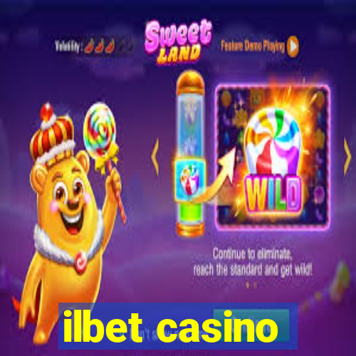 ilbet casino