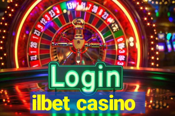 ilbet casino