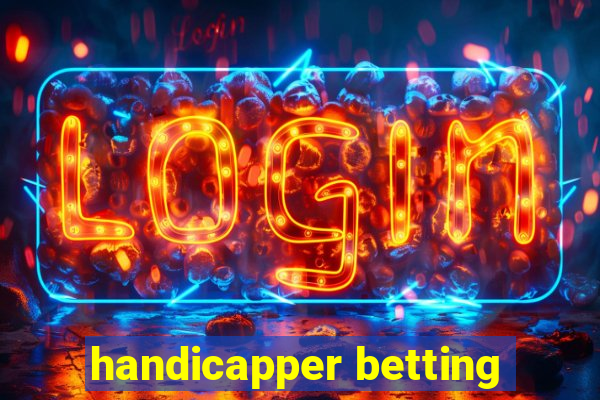 handicapper betting