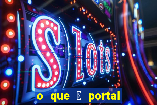 o que 茅 portal do zacarias