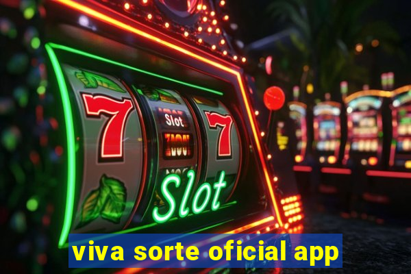 viva sorte oficial app