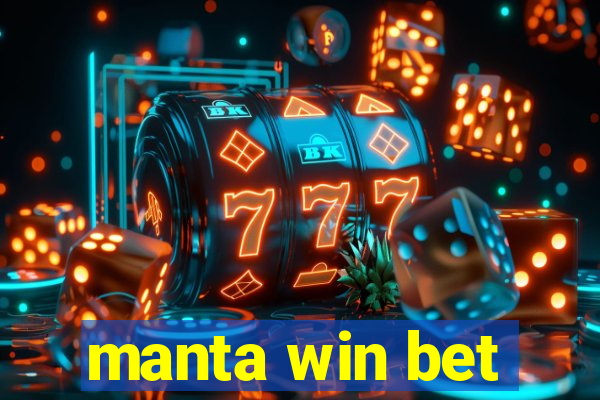 manta win bet