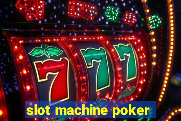 slot machine poker