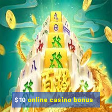 $10 online casino bonus