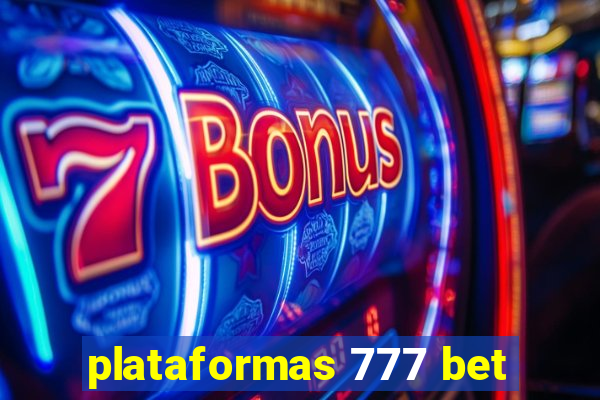 plataformas 777 bet