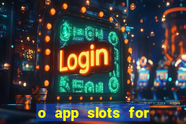 o app slots for bingo paga mesmo