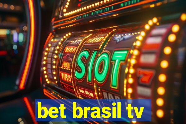 bet brasil tv