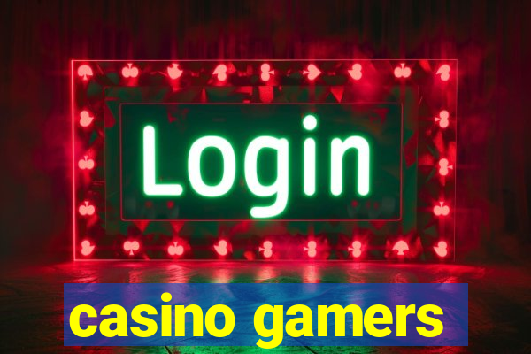 casino gamers