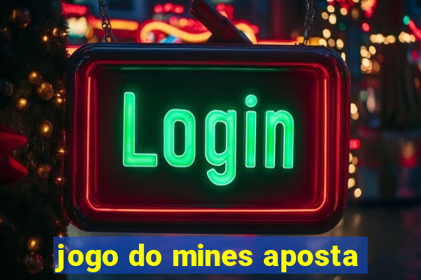 jogo do mines aposta