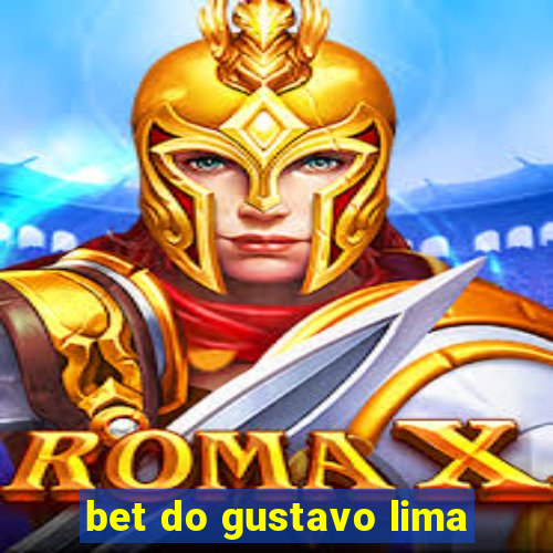 bet do gustavo lima