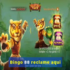 Bingo 88 reclame aqui