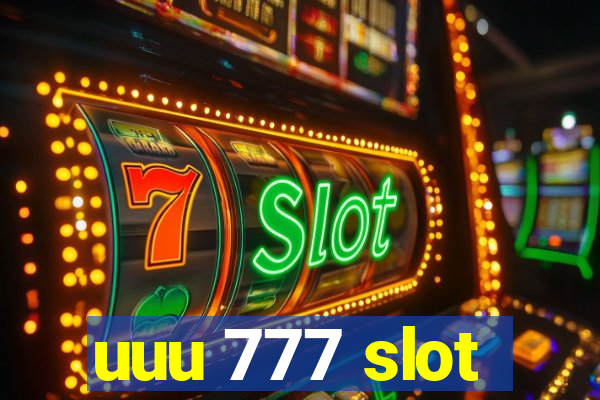 uuu 777 slot