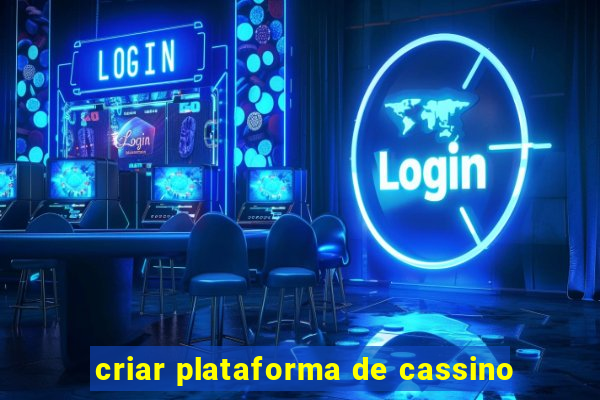 criar plataforma de cassino