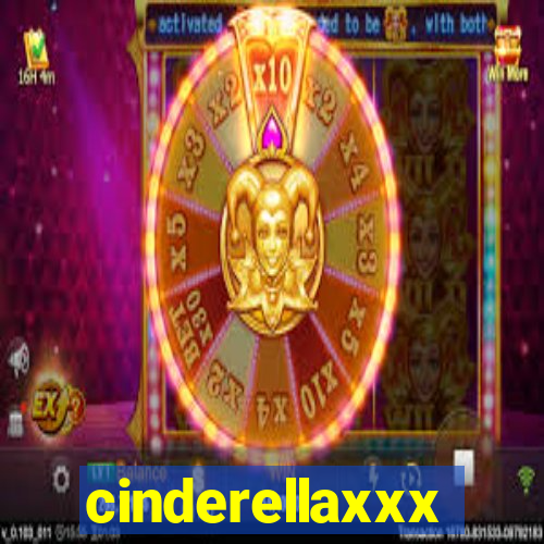 cinderellaxxx