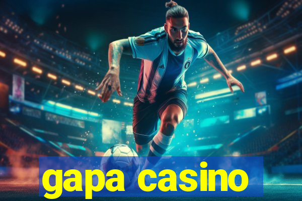 gapa casino