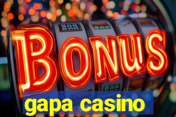 gapa casino