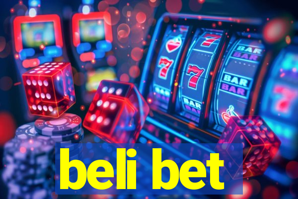 beli bet