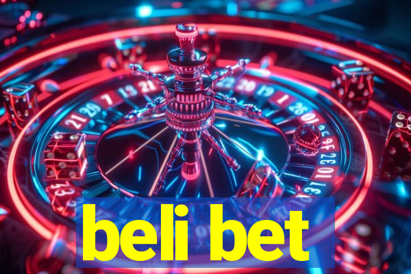 beli bet