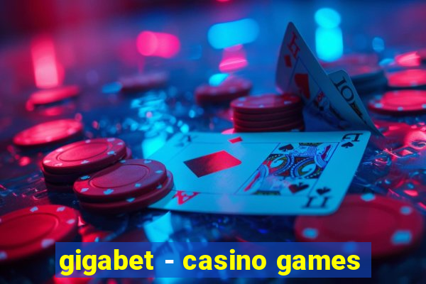 gigabet - casino games