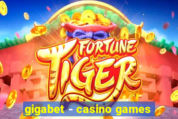 gigabet - casino games