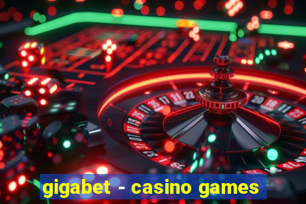 gigabet - casino games