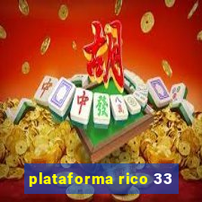 plataforma rico 33