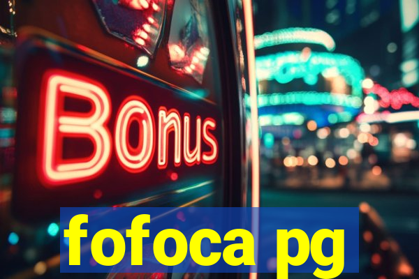 fofoca pg