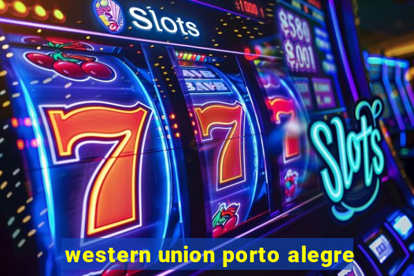 western union porto alegre